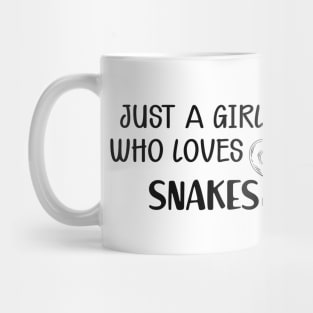 Snake - Just a girl who loves snakes Mug